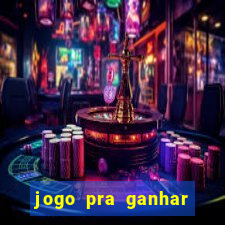 jogo pra ganhar dinheiro sem depositar